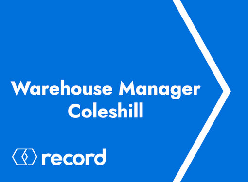 Warehouse Manager - Coleshill